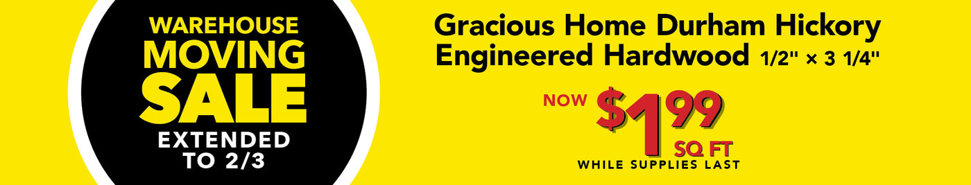 warehouse moving sale and Gracious Home Durham Hickory engineered hardwood pricing.