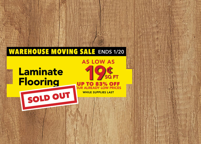 Laminate Flooring as low as 19¢ sold out