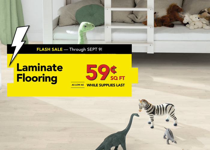 Flash Sale through September 9th laminate flooring as low as 59 cent per square foot while supplies last