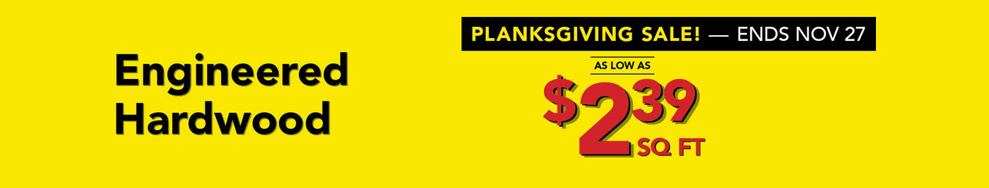 Engineered hardwood as low as $2.39 per square foot