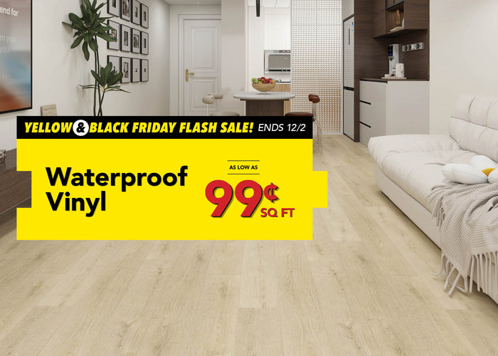 Yellow and Black Friday Flash Sale Ends 12/2 Waterproof Vinyl as low as 99¢ per square foot