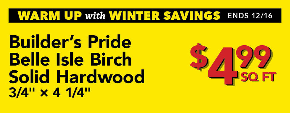 builder's pride belle isle birch solid hardwood $4.99 per square foot