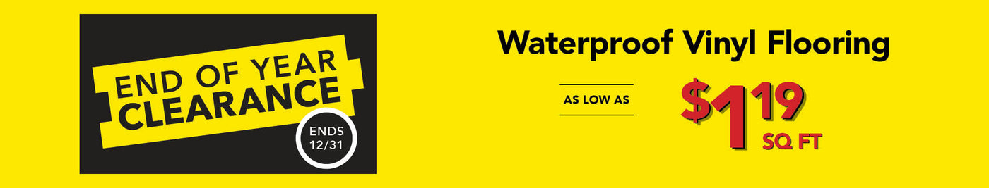 End Of Year Clearance Waterproof Vinyl Flooring as low as $1.19 per square foot