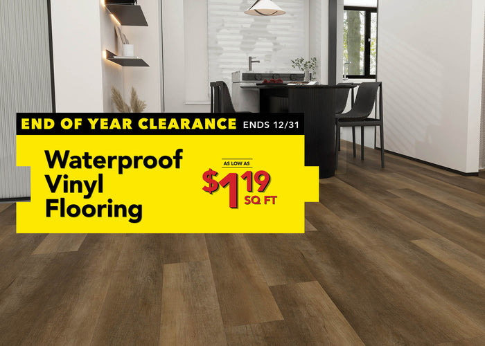 End of Year Clearance Waterproof Vinyl Flooring as low as $1.19 per square foot