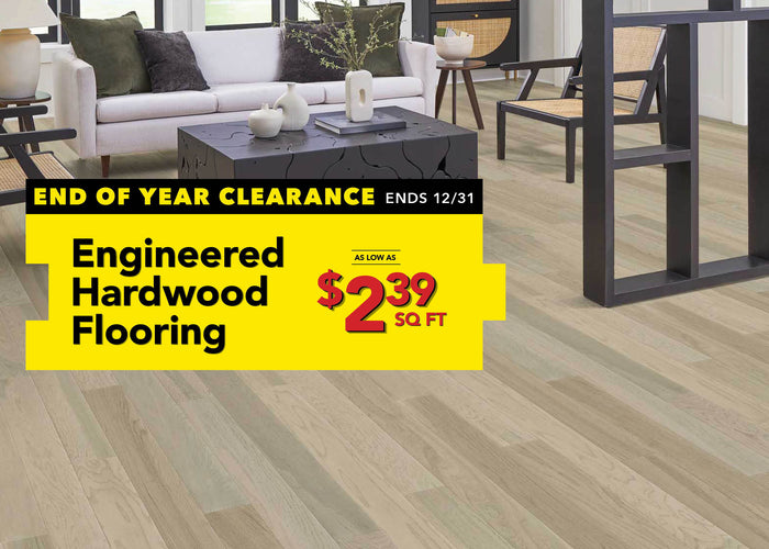 End Of Year Clearance Engineered Hardwood Flooring as low as $2.39 per square foot